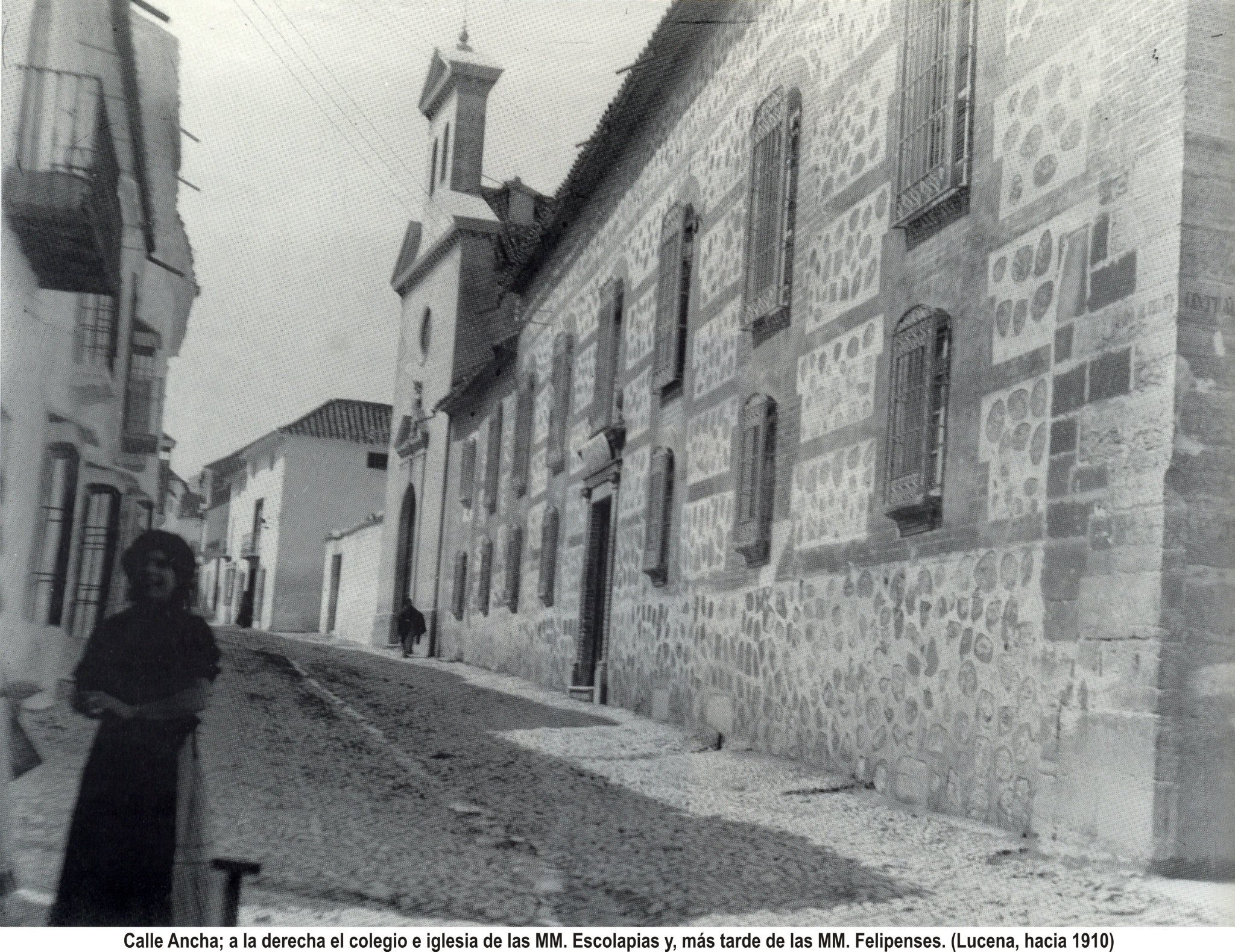 Calle Ancha. Iglesia Escolapias (después Filipensas) 1910