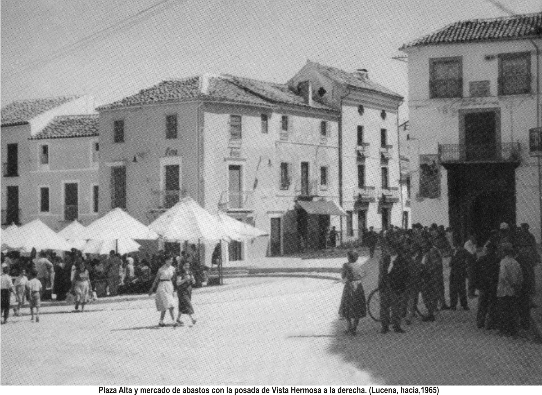 Plaza Alta. Mercado de abastos. Posada de Vistahermosa 1965